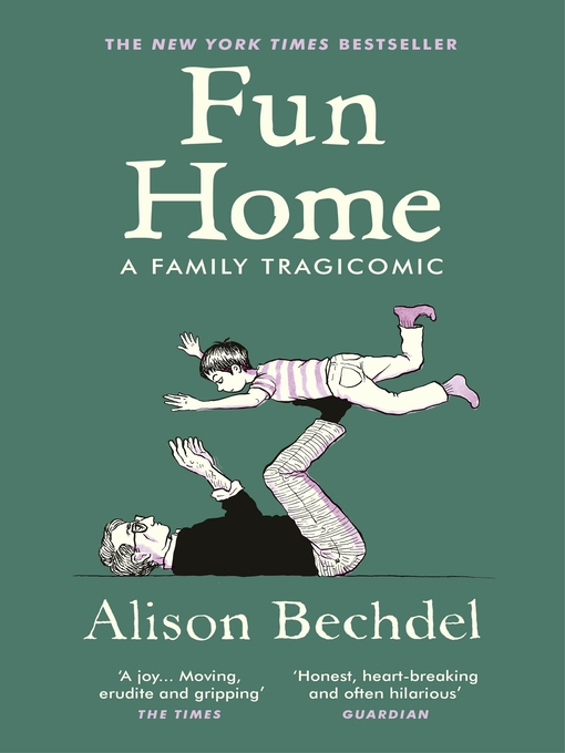 Title details for Fun Home by Alison Bechdel - Available